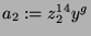 $ a_2 := z_2^{14} y^g$