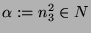 $ \alpha :=
n_3^2\in N$