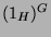 $ (1_H)^G$