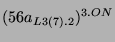 $ (56a_{L3(7).2})^{3.ON}\rule{0em}{2.5ex}$