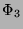 $ \Phi_3$
