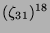 $ (\zeta_{31})^{18}$