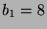 $ b_1=8$