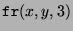 $\displaystyle \texttt{fr}(x,y,3)$