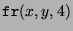 $\displaystyle \texttt{fr}(x,y,4)$