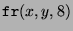 $\displaystyle \texttt{fr}(x,y,8)$