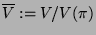 $ \overline{V} := V/V(\pi)$