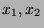 $ x_1,x_2$