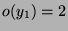 $ o(y_1) = 2$