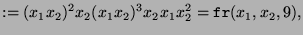 $\displaystyle := (x_1x_2)^2x_2(x_1x_2)^3x_2x_1x_2^2 = \texttt{fr}(x_1,x_2,9),$
