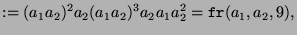 $\displaystyle := (a_1 a_2)^2 a_2 (a_1 a_2)^3 a_2 a_1 a_2^2 = \texttt{fr}(a_1,a_2,9),$