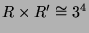 $ R\times R'\cong 3^4$