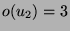 $ o(u_2)=3$