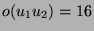 $ o(u_1 u_2) = 16$