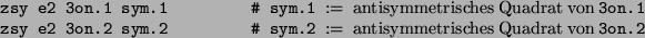 \begin{alltt}
\texttt{zsy}\index{MeatAxe!\texttt{zsy}} e2 3on.1 sym.1  ...