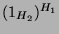 $ (1_{H_2})^{H_1}$