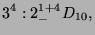 $\displaystyle 3^4:2^{1+4}_-D_{10},$