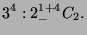 $\displaystyle 3^4:2^{1+4}_-C_2.$