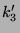 $\displaystyle k_3'$