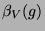 $ \beta_V(g)$