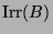 $ \operatorname{Irr}(B)$