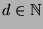 $ d\in {\protect
\mathbb{N}}$