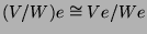 $ (V/W)e \cong Ve/We$