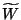 $ \widetilde{W}$