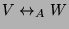 $ V\protect\leftrightarrow_A W\glossary{$V\protect\leftrightarrow_A W$>Gleichheit der
Kompositionsfaktoren}$