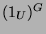 $ (1_U)^G$
