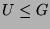 $ U\leq G$
