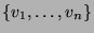 $ \{v_1,\dots,v_n\}$