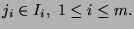 $\displaystyle j_i \in I_i,\ 1\leq i \leq m.
$