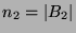 $ n_2 = \vert B_2\vert$