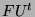 $ FU^t$
