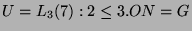 $ U = L_3(7):2\index{Gruppe>$L_3(7):2$} \leq 3.ON = G$
