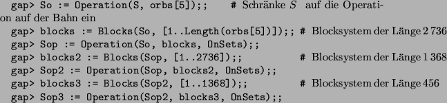 \begin{alltt}
gap> So := Operation(S, orbs[5]);;  ...