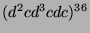 $ (d^2cd^3cdc)^{36}$