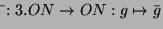 $ \bar{}:3.ON\to ON:g\mapsto \bar{g}$