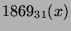 $ 1869_{31}(x)$
