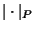 $ \vert\cdot\vert _P\glossary{$\vert\cdot\vert _P$>$P$-adische Bewertung}$