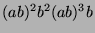 $ (ab)^2b^2(ab)^3b$