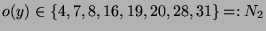 $ o(y)\in\{4, 7, 8, 16,
19, 20, 28, 31\} =: N_2$