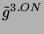 $ \tilde{g}^{3.ON}$