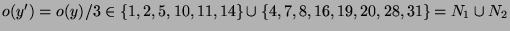 $ o(y') = o(y)/3 \in \{1,2,5,10,11,14\}
\cup \{4,7,8,16,19,20,28,31\} = N_1\cup N_2$