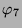 $ \varphi_{7}$