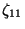$ \zeta_{11}$