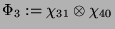 $ \Phi_3 := \chi_{31}\otimes\chi_{40}$