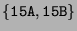 $ \{\texttt{15A},\texttt{15B}\}$