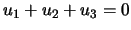$u_1 + u_2 + u_3 = 0$